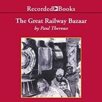 The Great Railway Bazaar quote